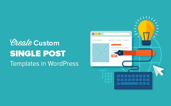 How to create custom single post template in WordPress