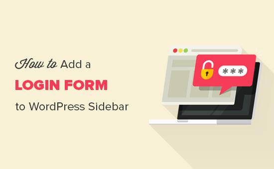 Adding a login form to your WordPress sidebar