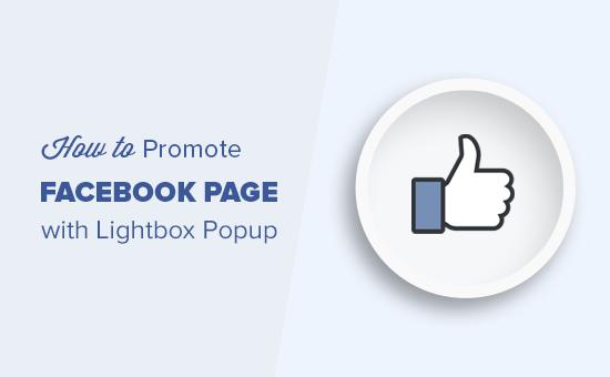 Promoting your Facebook page with lightbox popup in WordPress