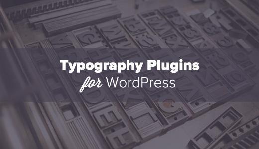 Typography for WordPress