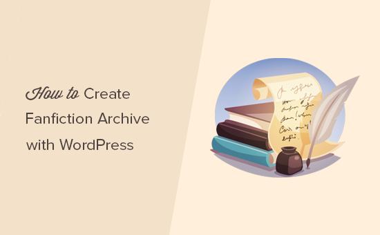 Creating fanfiction archive with WordPress