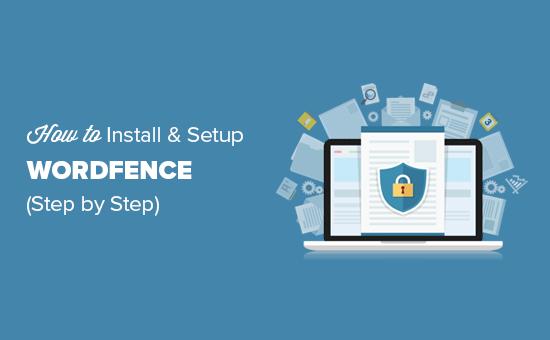 How to install and setup Wordfence