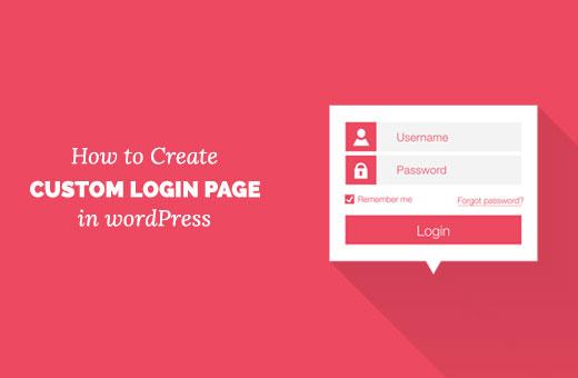 Creating a custom login page for WordPress