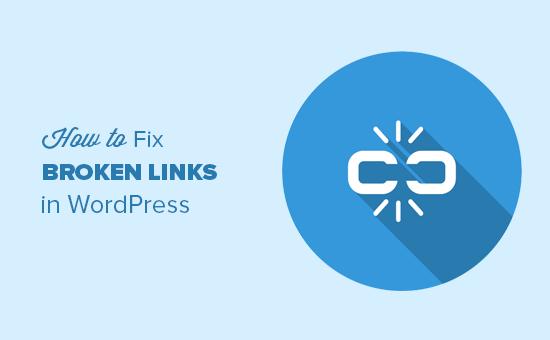 How to fix broken links in WordPress