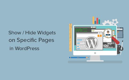 Show or hide widgets on specific WordPress posts and pages