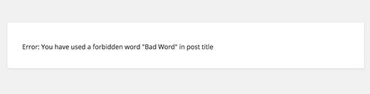 Error shown when a user tries to publish a post with a forbidden word in title