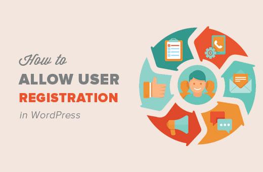How to allow user registration in WordPress